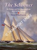 Book cover of The Schooner - Its Design and Development from 1600 to the Present by MacGREGOR, David R